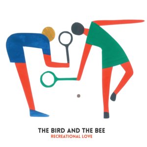 We’re Coming To You - ​the bird and the bee