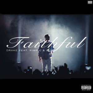 Faithful (Extended Version) - Drake (Ft. ​dvsn & Pimp C)