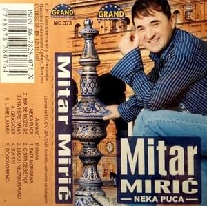 Neka puca - Mitar Mirić