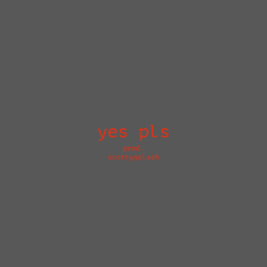 ​yes pls - 9TAILS