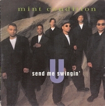 U Send Me Swingin’ - Mint Condition