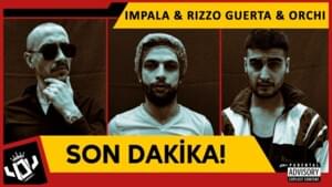 Son Dakika! - İmpala & Rizzo Guerta & Orchi