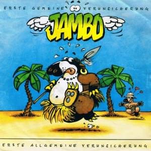 Jambo - Erste Allgemeine Verunsicherung