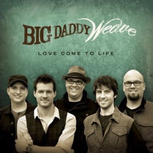 Jesus Move - Big Daddy Weave