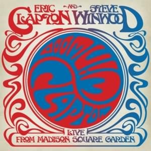 Forever Man - Eric Clapton & Steve Winwood