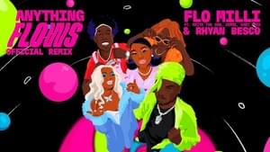 Anything Flows (Remix) - Flo Milli (Ft. 2Rare, Kari Faux, Maiya The Don & Rhyan Besco)