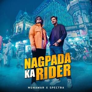 Nagpada Ka Rider - Munawar Faruqui (Ft. Spectra Music)