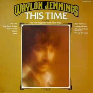 That’ll Be The Day - Waylon Jennings