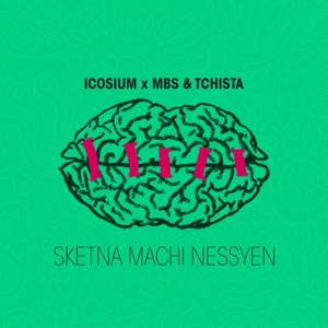Sketna Machi Nessyen - Icowesh (Ft. MBS (Le Micro Brise Le Silence) & Tchista el Baz)