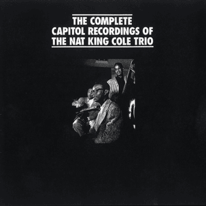 This Can’t Be Love - The Nat "King" Cole Trio