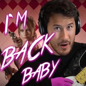 I’m Back, Baby - Markiplier & The Gregory Brothers