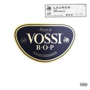 Vossi Bop (LAUREN Remix) - Stormzy (Ft. LAUREN (NO))