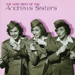 Lullaby Of Broadway - The Andrews Sisters