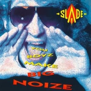 Me and the Boys - Slade