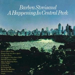 Marty The Martian / The Sound of Music / Mississippi Mud / Santa Claus Is Comin’ To Town - Live in Central Park - Barbra Streisand