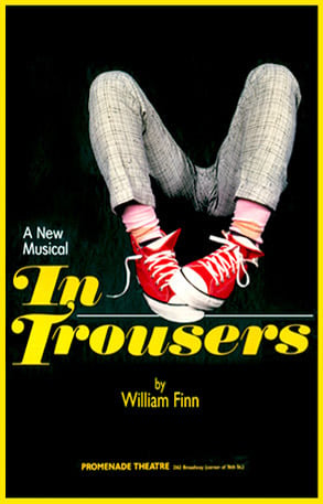 In Trousers - William Finn (Ft. Catherine Cox, Kathy Garrick, Sherry Hursey & Stephen Bogardus)