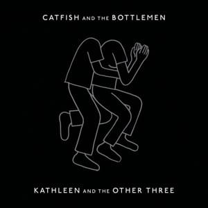 Homesick (Single Version) - Catfish and the Bottlemen