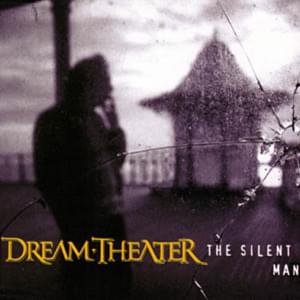 The Silent Man - Dream Theater