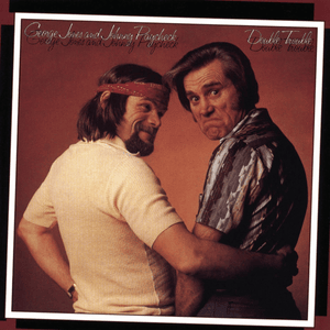 Tutti Frutti - George Jones & Johnny Paycheck