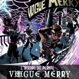 Vogue Merry - L'Ordre Du Périph