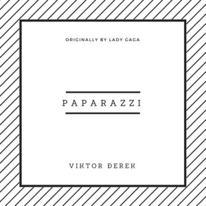 Paparazzi - Viktor Đerek