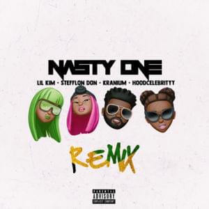 Nasty One (Remix) - Lil' Kim (Ft. HoodCelebrityy, Kranium & Stefflon Don)