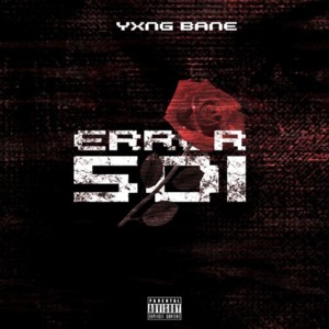 Error:501 - Yxng Bane