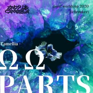 ΩΩPARTS (OOPARTS) - かめりあ (Camellia)