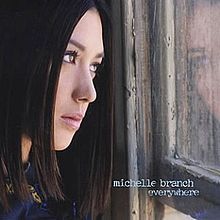 Everywhere - Michelle Branch