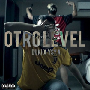 Otro Level - Duki & YSY A