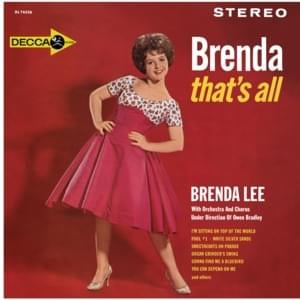 Someday You’ll Want Me To Want You - Brenda Lee