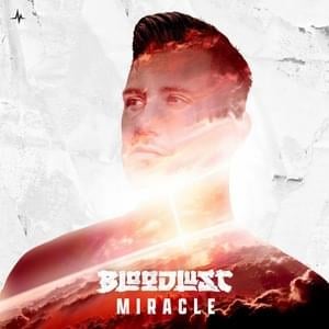 Miracle - Bloodlust (Hardstyle)