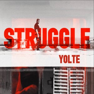 Struggle - Yolte (GRC)