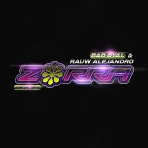 Zorra (Remix) - Bad Gyal & Rauw Alejandro