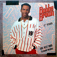 Girl Next Door (single version) - Bobby Brown