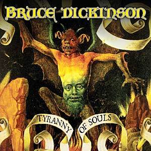 A Tyranny of Souls - Bruce Dickinson