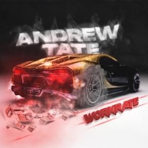 Andrew Tate - Workrate