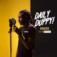 Daily Duppy - Knucks