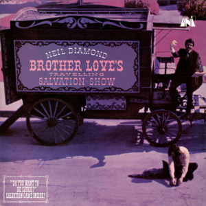 Brother Love’s Travelling Salvation Show - Neil Diamond