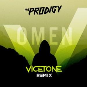 Omen (Vicetone Remix) - T​he Prodigy