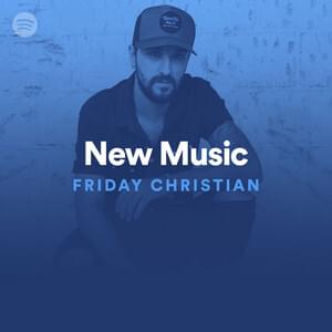 New Music Friday Christian 03/27/20 - Spotify