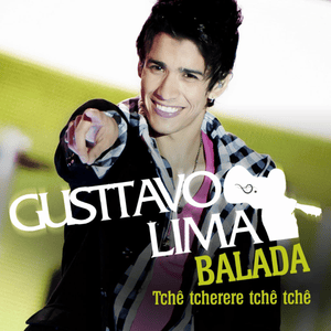 Balada (Tchê Tcherere Tchê Tchê) - Gusttavo Lima