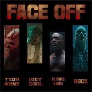 Face Off - Tech N9ne, Joey Cool, King Iso & Dwayne Johnson