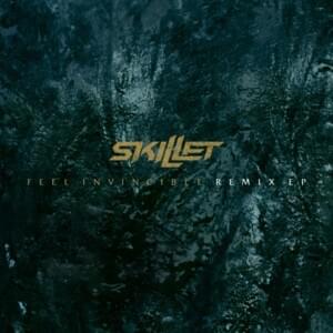 Feel Invincible (81Neutronz Remix) - Skillet