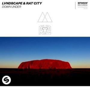 Down Under - LVNDSCAPE & Rat City