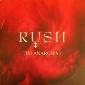 The Anarchist - Rush