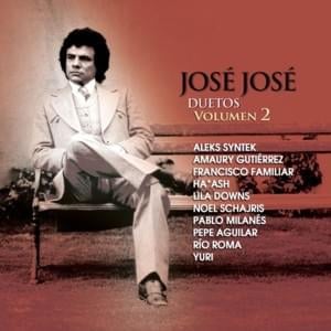 Lo Dudo - José José & Pedro Fernández