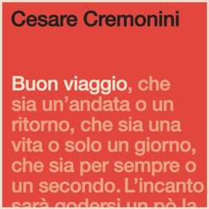 Buon Viaggio (Share The Love) - Cesare Cremonini