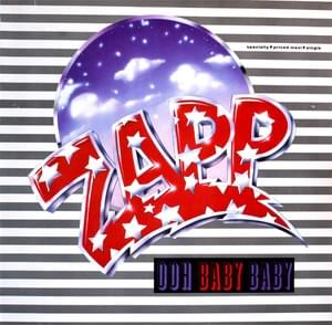 Ooh Baby Baby - Zapp