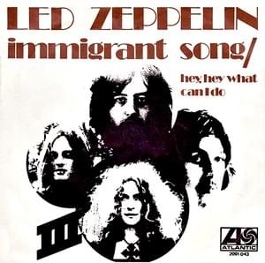 Immigrant Song - Led Zeppelin